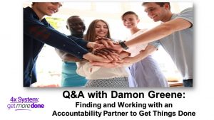 Finding and Working with an Accountability Partner