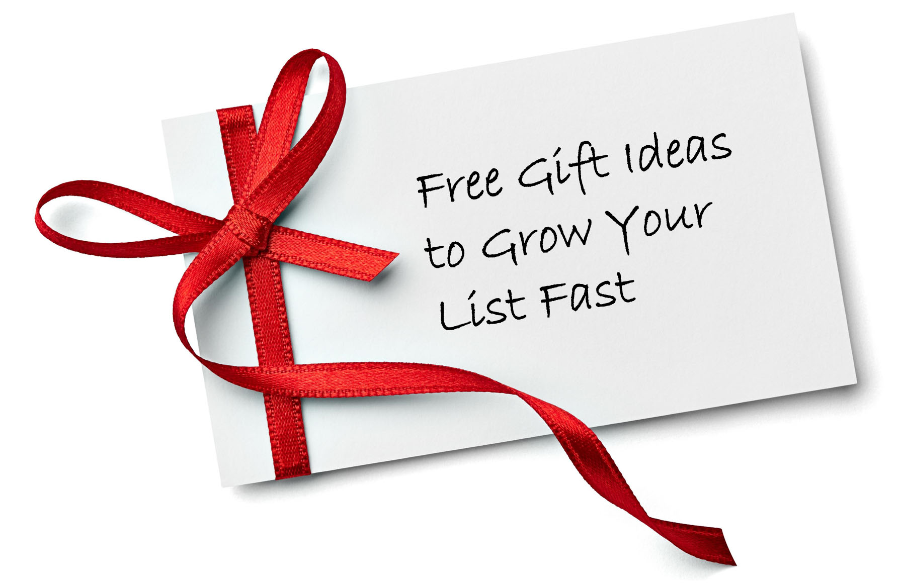 Free Gift Ideas to Grow Your List Fast