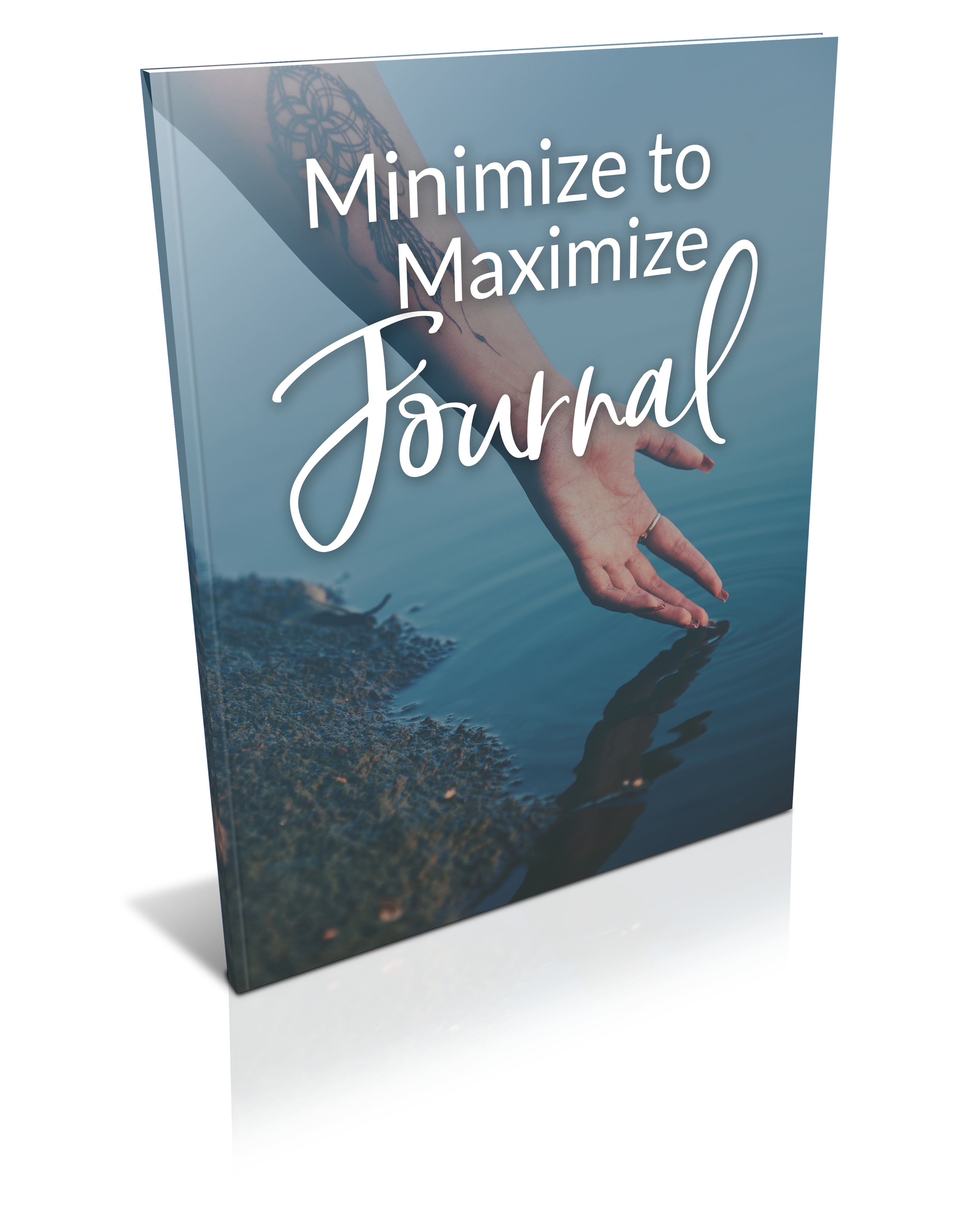 Minimize to Maximize Journal